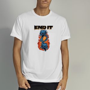 End It Dragons T Shirt 2