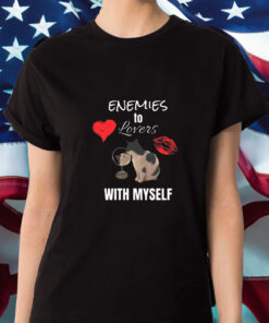 Enemies To Lovers With Myself T Shirt 2
