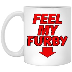 Feel My Furby Mugs