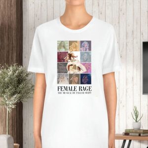 Female Rage The Musical By Taylor Swift T Shirt 2