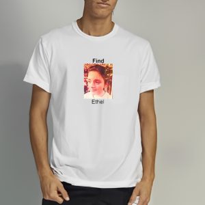 Find Ethel Shameless Shirts 1