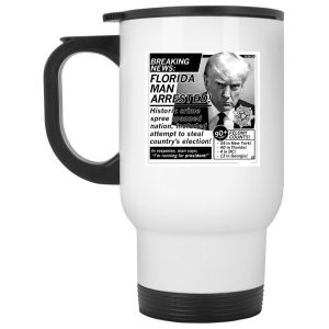 Florida Man Arrested Trump Mugshot Mug