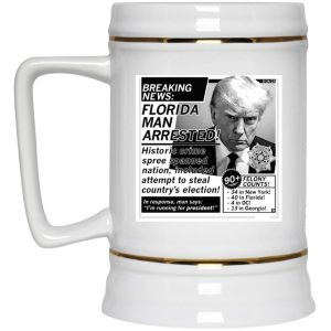 Florida Man Arrested Trump Mugshot Mug 4