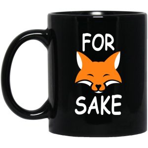 For Fox Sake Mugs