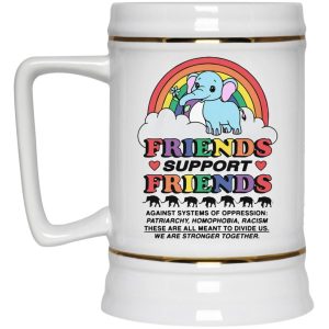 Friends Support Friends Mugs 3