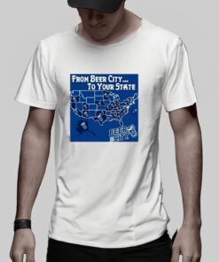 From Beer City To Your State Beer City Est 1994 T Shirt 2
