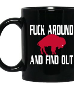 Fuck Around And Find Out Buffalo Mugs 1