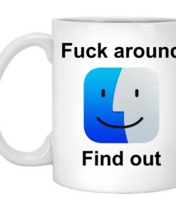 Fuck Around Find Out Mugs 1