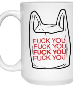 Fuck You Bag Mugs 1 Fuck You Bag Mugs 2