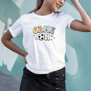 GAME ON SOCCER GAME DAY ROSIE SHIRTS 2