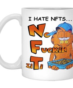 Garfield I Hate NFTs No Fuckin Ziti Mugs 1