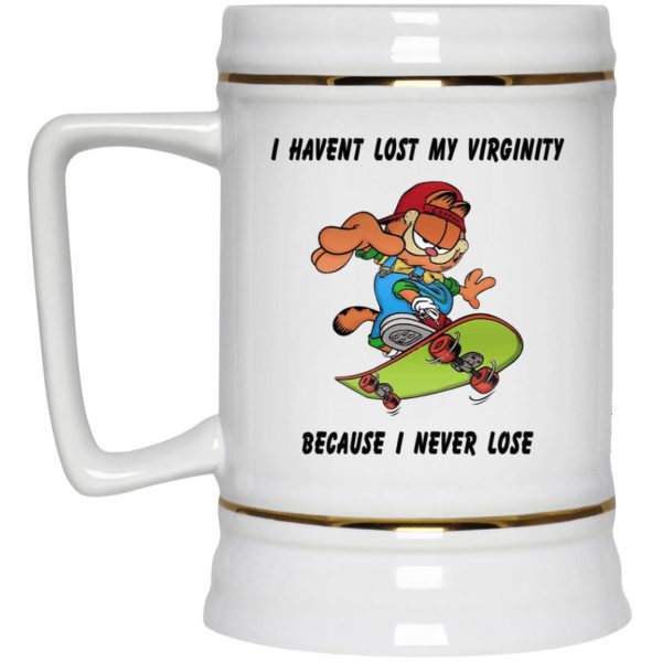 Garfield I Haven’t Lost My Virginity Because I Never Lose Mugs