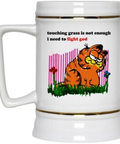 Garfield Touching Grass Is Not Enough I Need To Fight God Mugs 3 Garfield Touching Grass Is Not Enough I Need To Fight God Mugs 4