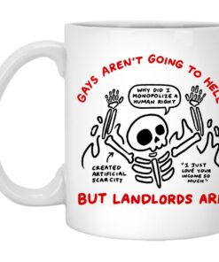 Gays Arent Going To The Hell But Landlords Are Mugs 1