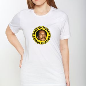 George Jefferson Shut Up Honky Shirts 1