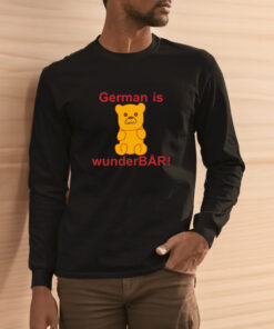 German Is Wunderbar T-Shirt 1 German Is Wunderbar T Shirt 2