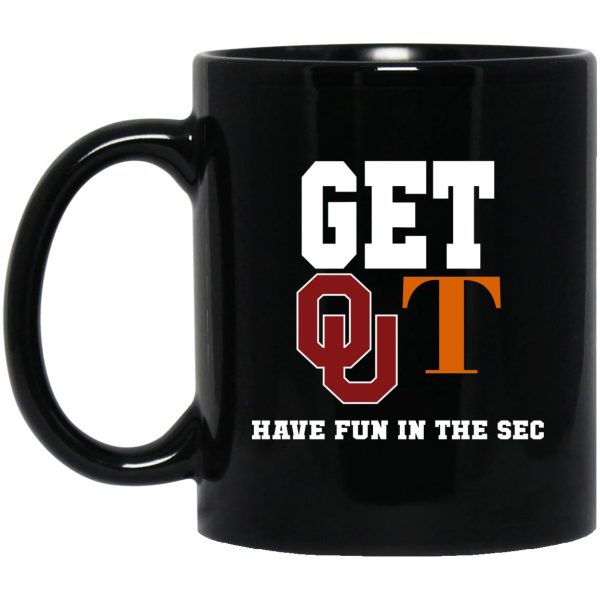 Get OUT Have Fun In The Sec Mugs