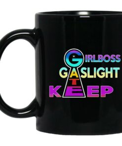 Girlboss Gatekeep Gaslight Mugs 1