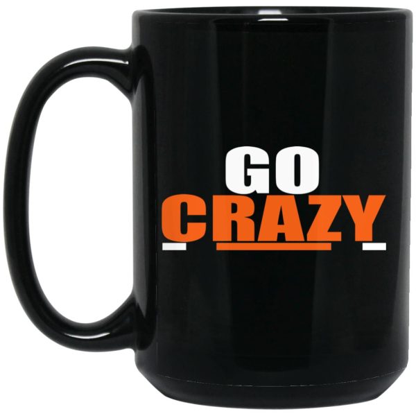 Go Crazy Mugs