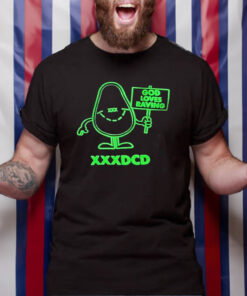 God Loves Raving XXDCD T Shirt 1