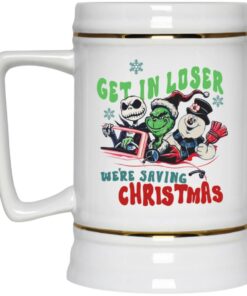 Grinch Jack Skellington Snowman Get In Loser Were Saving Christmas Mugs 3