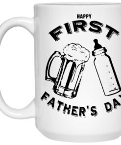 Happy First Father's Day Mug 2 Happy First Fathers Day Mug 3
