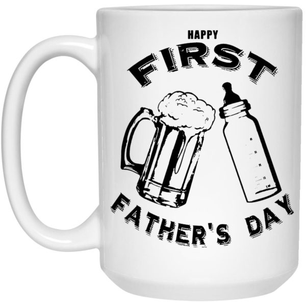 Happy First Father’s Day Mug