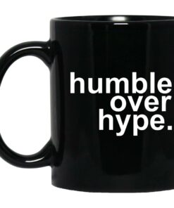 Humble Over Hype Mugs 1