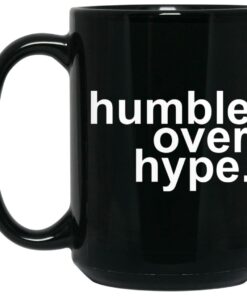 Humble Over Hype Mugs 2