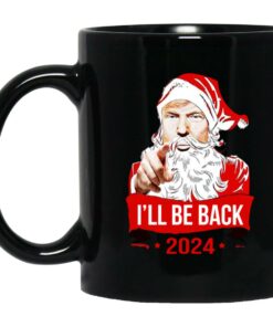 I'll Be Back 2024 Santa Mugs 1