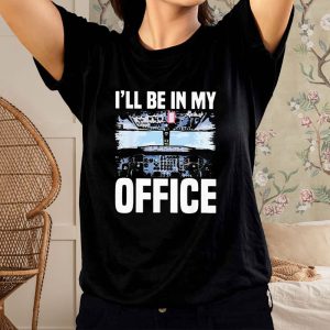 I’ll Be In My Office Airline Captain T-Shirt