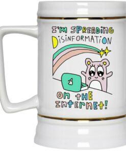 I'm Spreading Disinformation On The Internet Mugs 3
