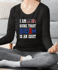 I Am 1776 Sure That Biden Is An Idiot Shirt Unisex T Shirt 1