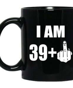 I Am 39 1 Mugs 1