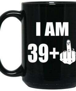I Am 39 + 1 Mugs 1 I Am 39 1 Mugs 2