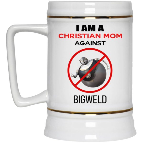 I Am A Christian Mom Against Bigweld Mugs