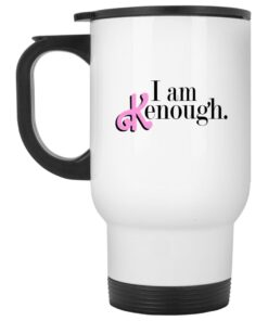 I Am Kenough Ken Enough Mug Barbie 2