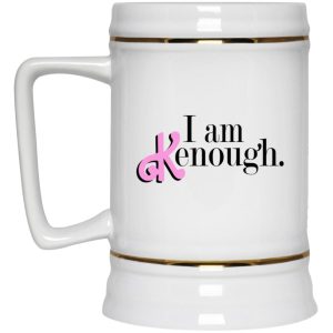 I Am Kenough Ken Enough Mug Barbie 4