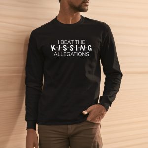 I Beat The K-I-S-S-I-N-G Allegations T-Shirt