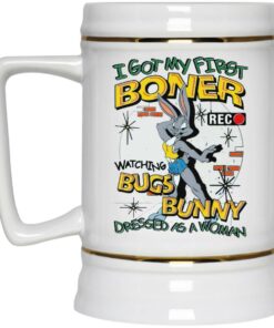I Got My First Boner Watching Bugs Bunny Dressed As A Woman Mugs 3