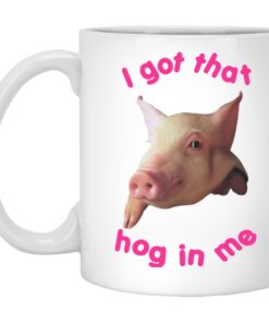 I Got That Hog In Me Mugs 1