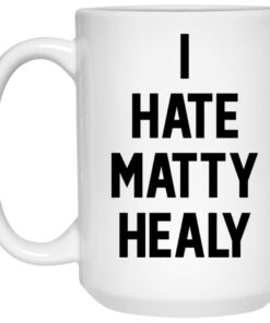 I Hate Matty Healy Mugs 1 I Hate Matty Healy Mugs 2
