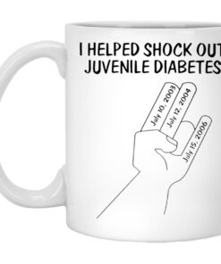 I Helped Shock Out Juvenile Diabetes Mugs 1
