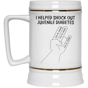 I Helped Shock Out Juvenile Diabetes Mugs 3