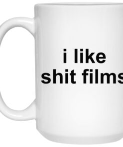 I Like Shit Film Mugs 2