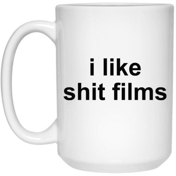 I Like Shit Film Mugs