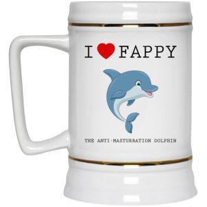 I Love Fappy The Anti Masturbation Dolphin Mugs 3