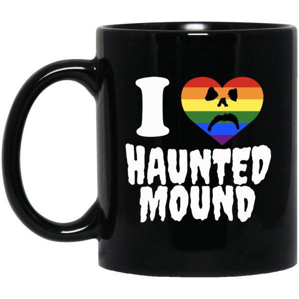 I Love Haunted Mound Mugs