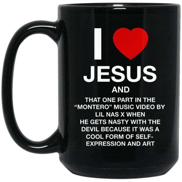 I Love Jesus And That One Part In The Montero Music Video Mugs