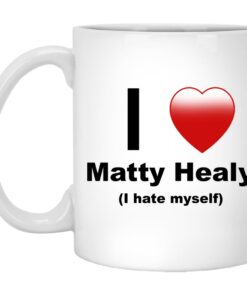 I Love Matty Healy I Hate Myself Mugs 1